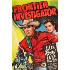 FRONTIER INVESTIGATOR   (1949)